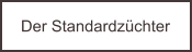 Der Standardzchter