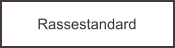 Rassestandard