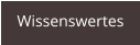 Wissenswertes
